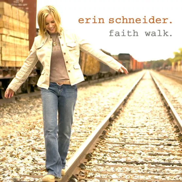 Faith Walk - Erin Schneider