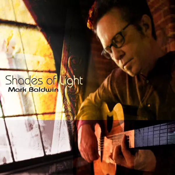 Shades of Light - Mark Baldwin