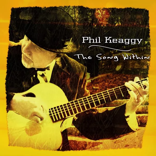 The Song Within - Phil Keaggy